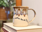 I'd Rather be at Disney Mug - Handmade Ceramics 02