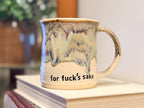 For Fuck's Sake Mug - Handmade Ceramics